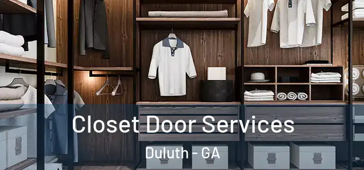  Closet Door Services Duluth - GA